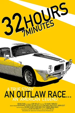 Постер: 32 Hours 7 Minutes