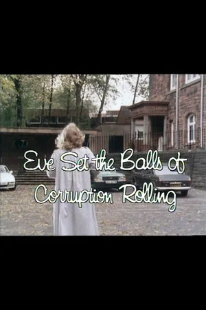 Постер: Eve Set the Balls of Corruption Rolling