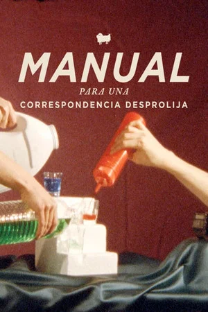 Постер: Manual para una correspondencia desprolija