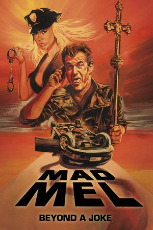 Постер: Mad Mel: The Rise and Fall of a Hollywood Icon