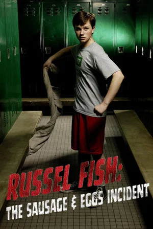 Постер: Russel Fish: The Sausage and Eggs Incident