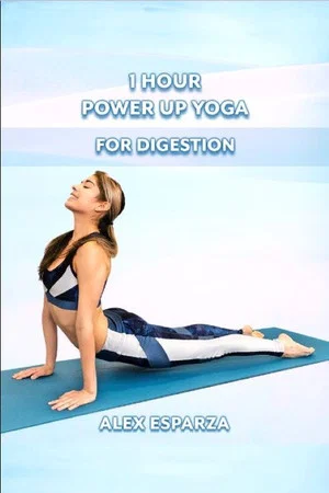 Постер: 1 Hour Power Up Yoga: Full Body Flow for Digestion & Metabolism