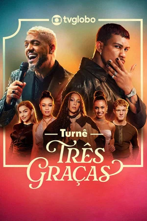 Постер: Turnê Três Graças