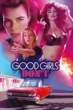 Постер: Good Girls Don't