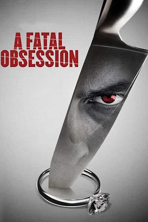 Постер: A Fatal Obsession