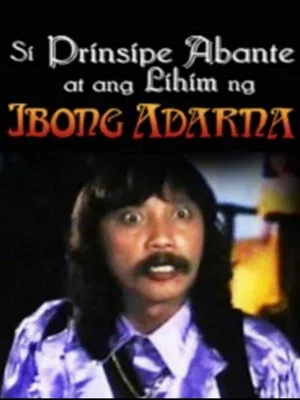 Постер: Si Prinsipe Abante at ang lihim ng Ibong Adarna