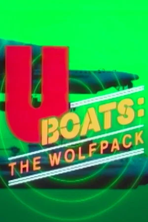 Постер: U-Boats: The Wolfpack