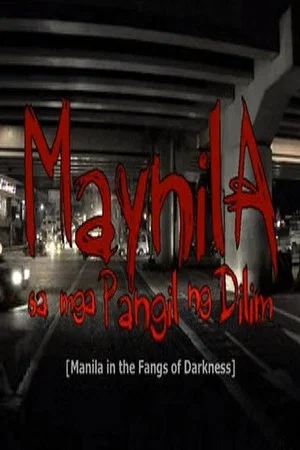 Постер: Manila in the Fangs of Darkness