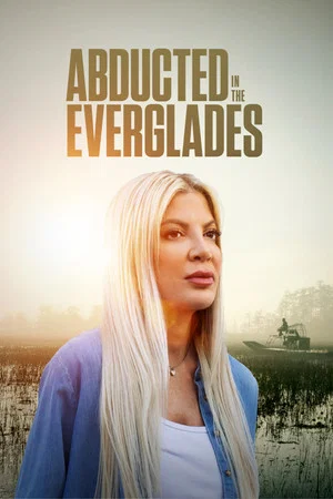 Постер: Abducted in the Everglades