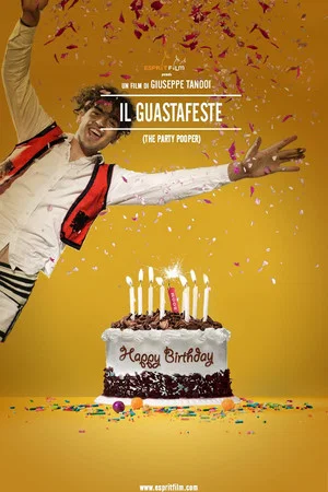 Постер: Il Guastafeste