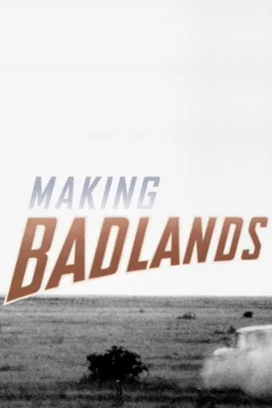 Постер: Making Badlands