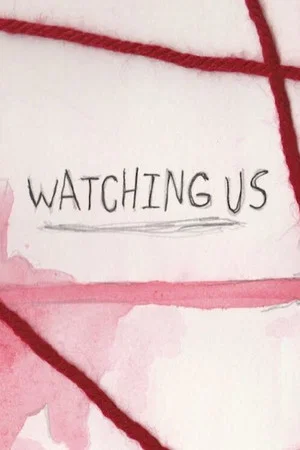 Постер: Watching Us