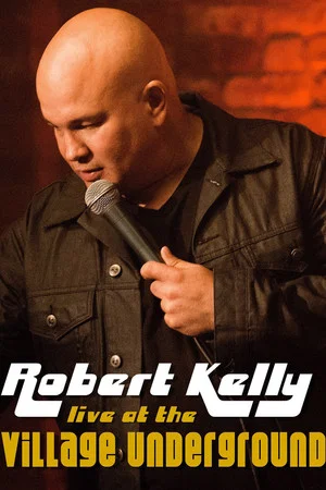 Постер: Robert Kelly: Live at the Village Underground