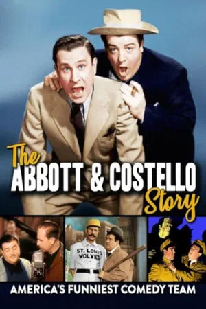 Постер: The Abbott & Costello Story: America's Funniest Comedy Team