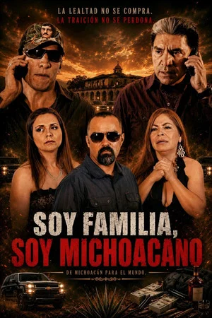 Постер: Soy Familia Soy Michoacano