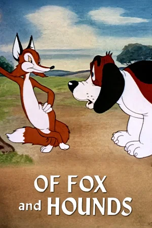 Постер: Of Fox and Hounds