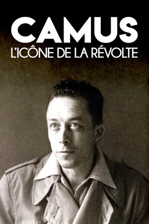 Постер: Camus: An Icon Of Revolt