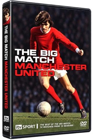 Постер: Manchester United F.C. - The Big Match