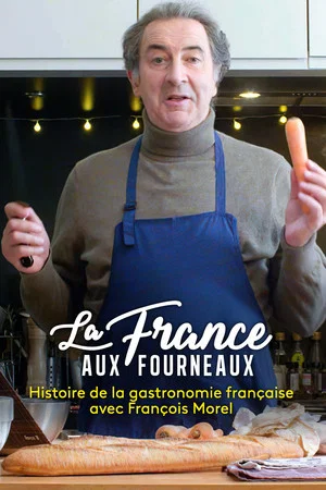 Постер: La France aux fourneaux