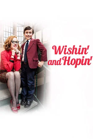 Постер: Wishin' and Hopin'