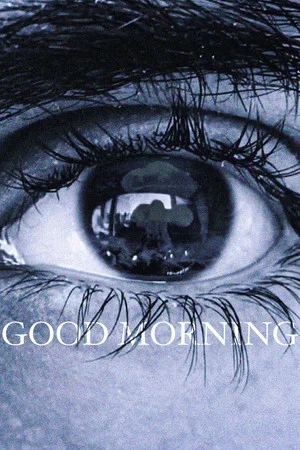 Постер: Good Morning