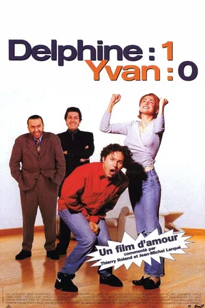 Постер: Delphine : 1, Yvan : 0