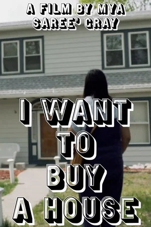 Постер: I Want to Buy a House