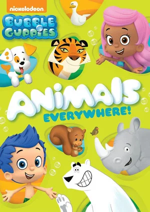 Постер: Bubble Guppies: Animals Everywhere