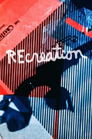 Постер: Recreation