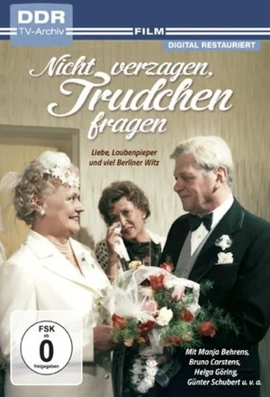 Постер: Nicht verzagen, Trudchen fragen