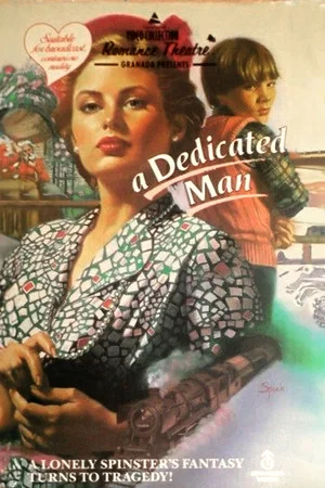 Постер: A Dedicated Man
