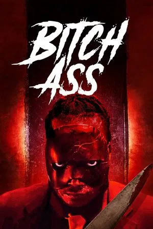 Постер: Bitch Ass