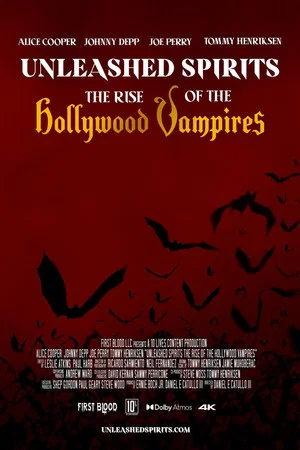 Постер: Unleashed Spirits: The Rise of the Hollywood Vampires