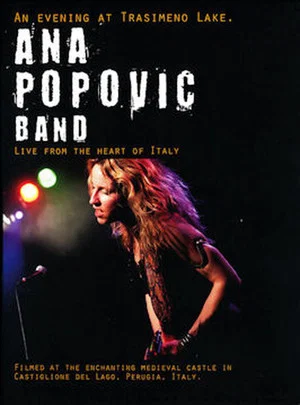 Постер: Ana Popovic Band: An Evening At Trasimeno Lake