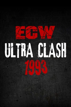 Постер: ECW Ultra Clash 1993