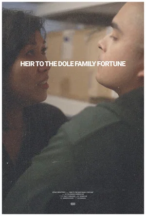Постер: Heir to the Dole Family Fortune