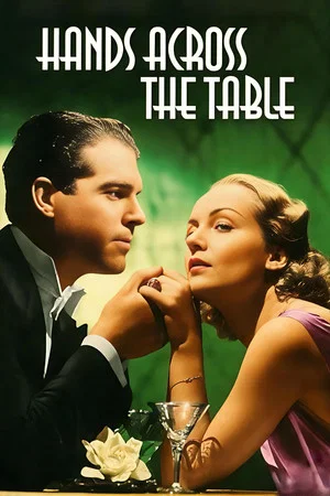 Постер: Hands Across the Table