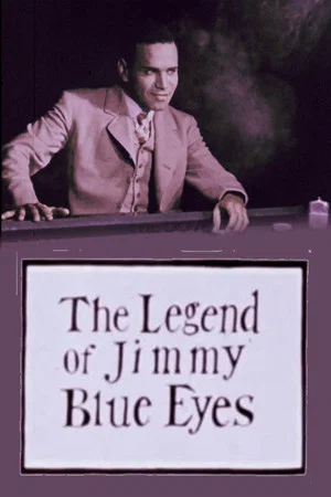 Постер: The Legend of Jimmy Blue Eyes