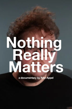 Постер: Nothing Really Matters
