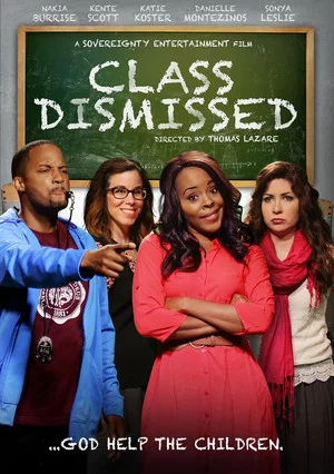 Постер: Class Dismissed