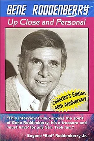 Постер: Gene Roddenberry: Up Close and Personal