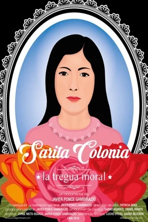 Постер: Sarita Colonia, the Moral Truce