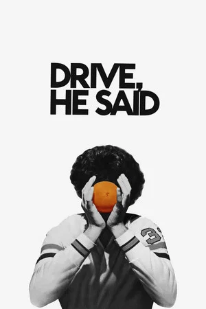 Постер: Drive, He Said