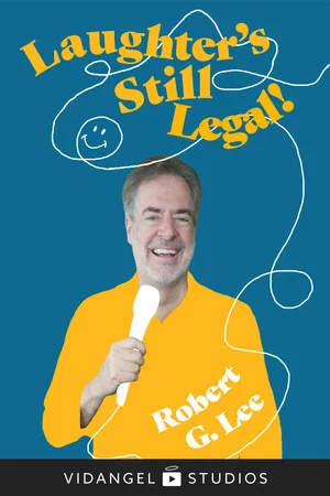 Постер: Robert G. Lee: Laughter's Still Legal