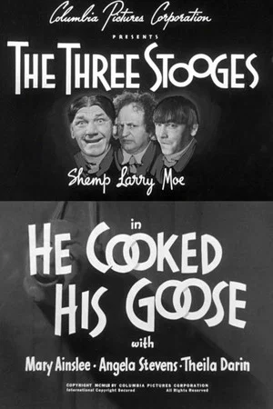 Постер: He Cooked His Goose