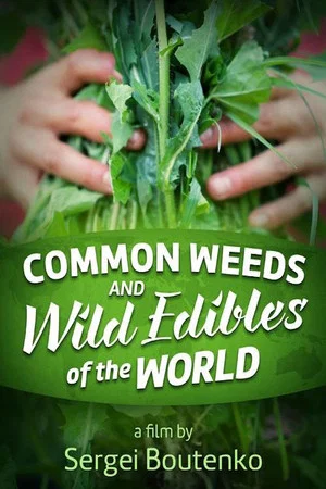 Постер: Common Weeds and Wild Edibles Of The World