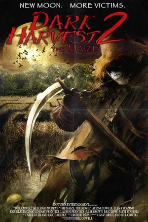 Постер: Dark Harvest II: The Maize