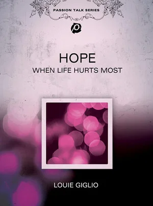Постер: Louie Giglio: Hope - When Life Hurts Most: The Anchor of Hope