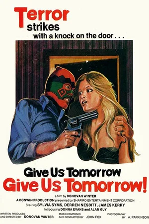 Постер: Give Us Tomorrow