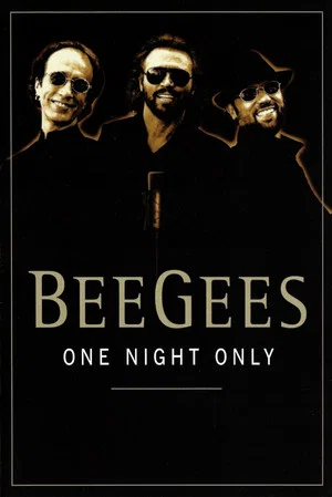 Постер: Bee Gees: One Night Only
